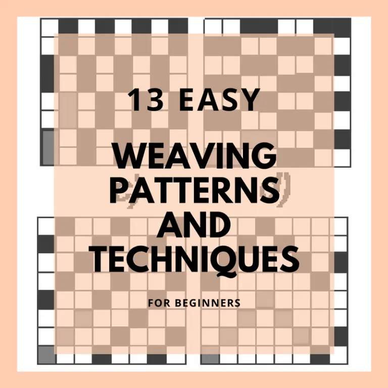 Important Weaving Patterns & Techniques For Beginners