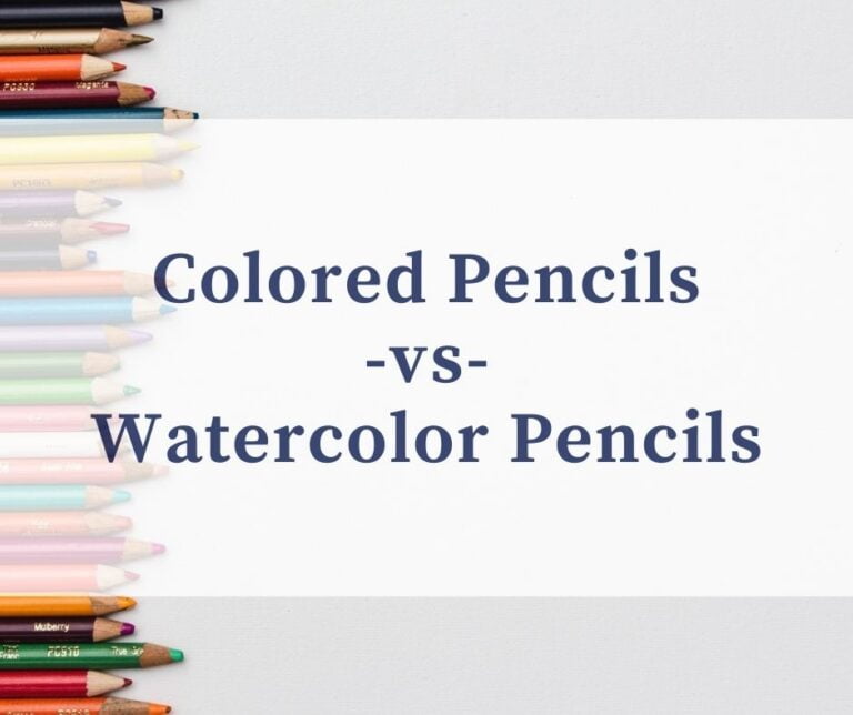 Colored Pencils Vs Watercolor Pencils: What’s The Difference?